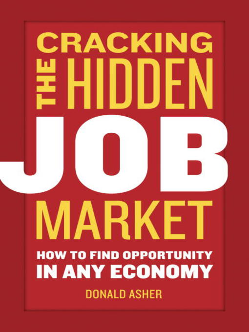 Title details for Cracking the Hidden Job Market by Donald Asher - Available